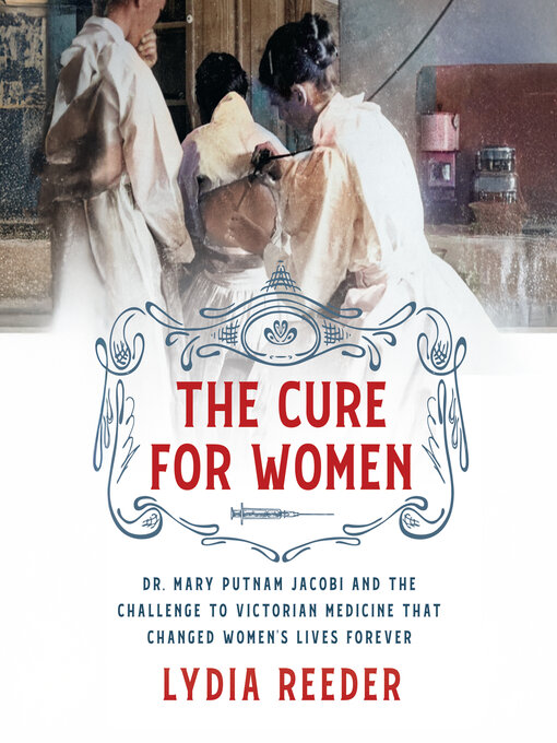 Title details for The Cure for Women by Lydia Reeder - Available